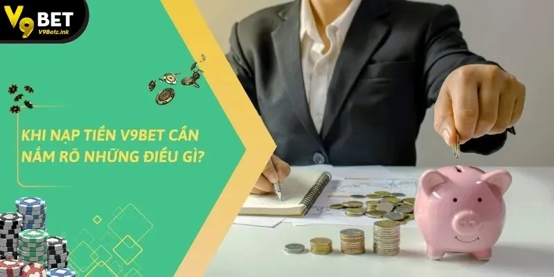 Nạp Tiền v9bet